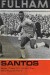 Fulham v Santos