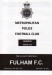 Metropolitan Police v Fulham