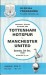 Tottenham Hotspur v Manchester United