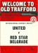Manchester United v Red Star Belgrade