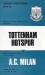 Tottenham Hotspur v AC Milan