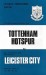 Tottenham Hotspur v Leicester City