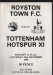 Royston Town v Tottenham Hotspur