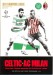 Celtic v AC Milan