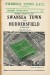 Swansea Town v Huddersfield Town