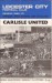 Leicester City v Carlisle United